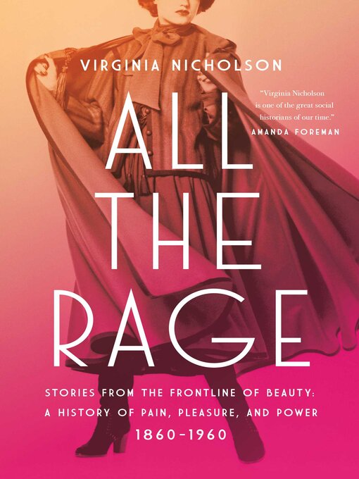 Title details for All the Rage by Virginia Nicholson - Available